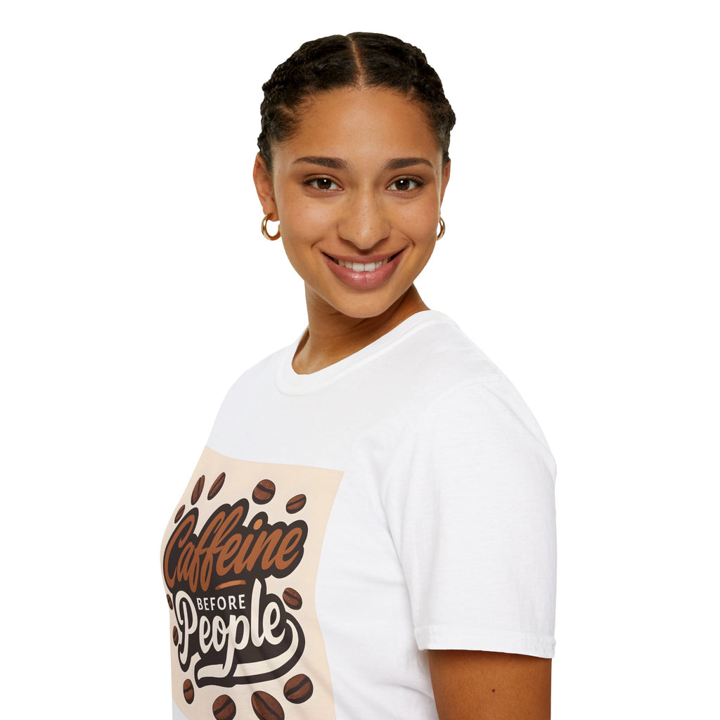 Caffeine Before People T-Shirt, Funny Coffee Lover Tee, Unisex Casual Wear, Gift for Coffee Enthusiasts, Great for Birthdays & Holidays