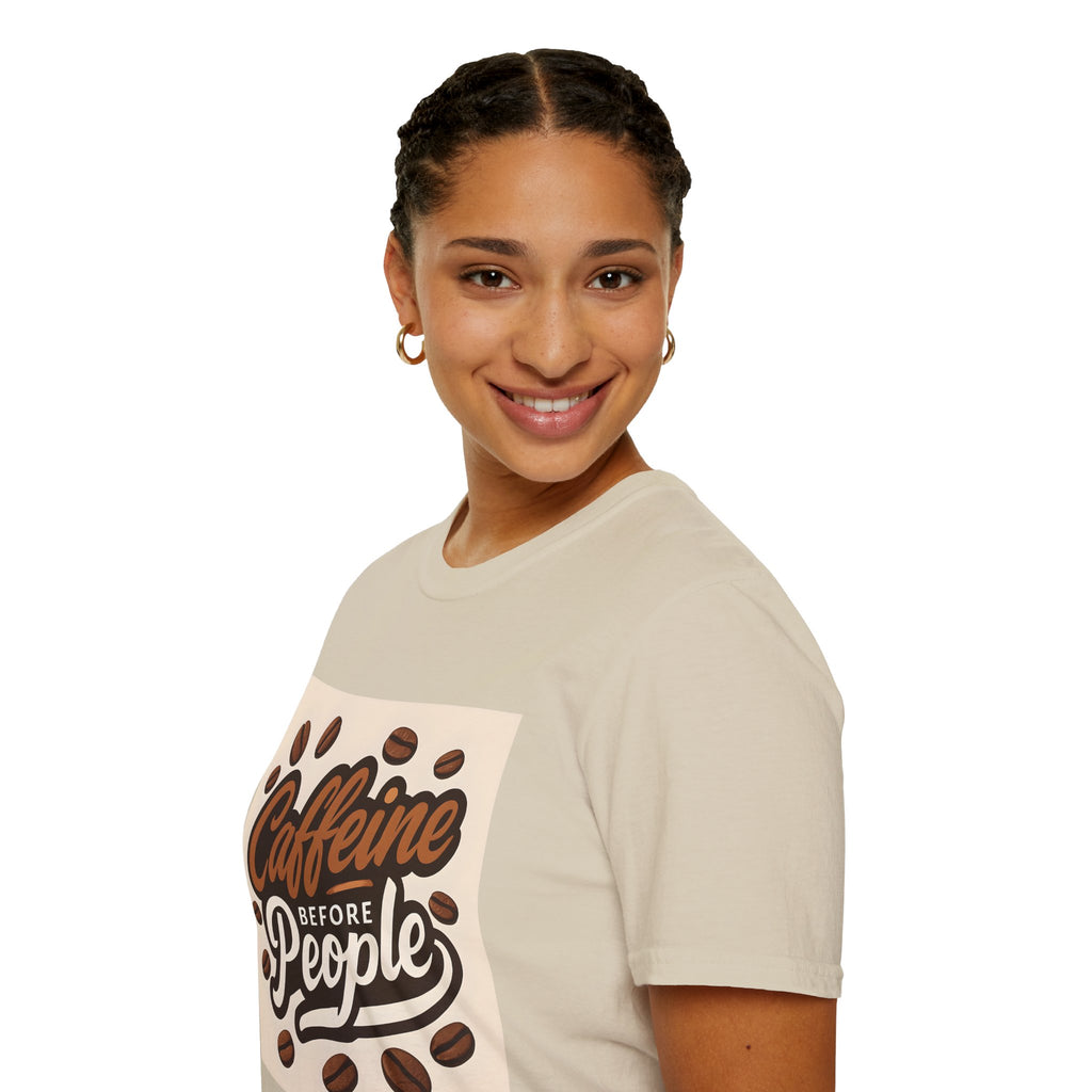Caffeine Before People T-Shirt, Funny Coffee Lover Tee, Unisex Casual Wear, Gift for Coffee Enthusiasts, Great for Birthdays & Holidays