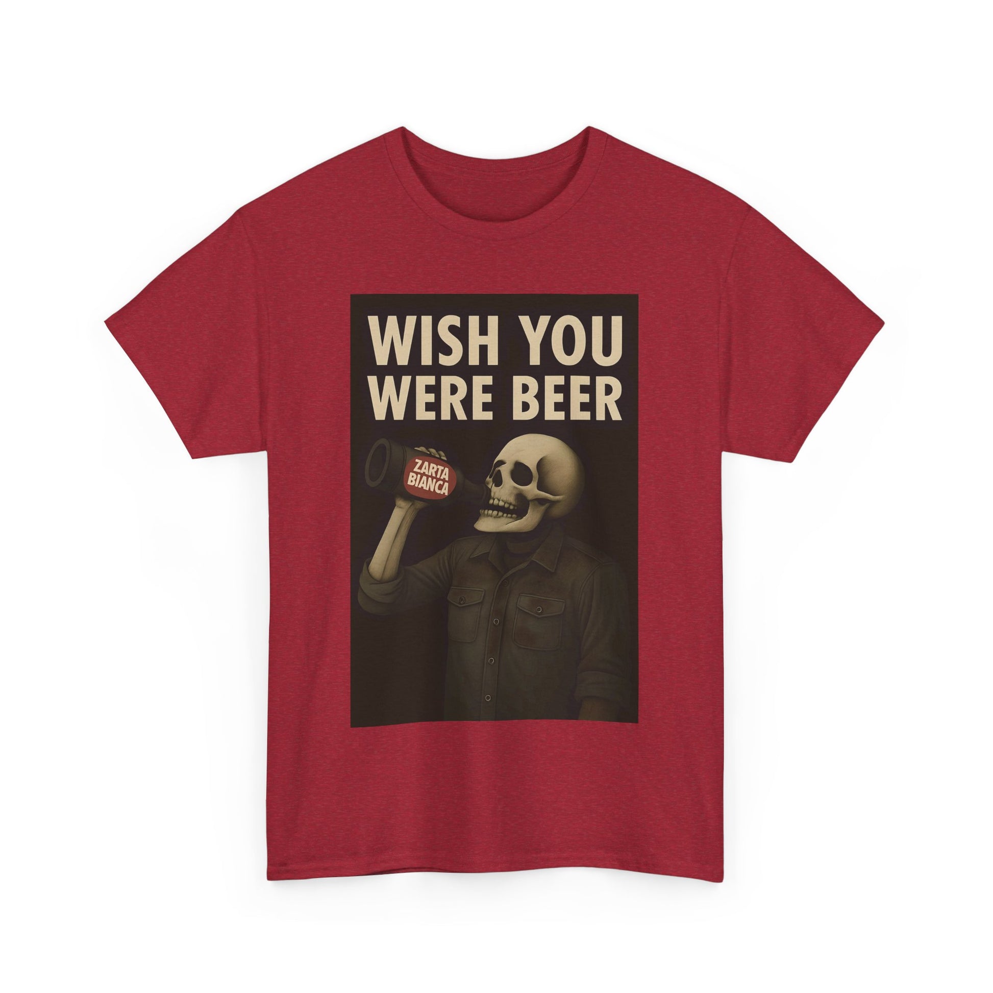 Wish You Were Beer Heavy Cotton Tee